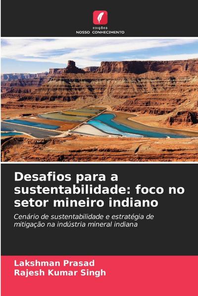 Desafios para a sustentabilidade: foco no setor mineiro indiano