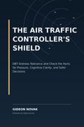 The Air Traffic Controller’s Shield
