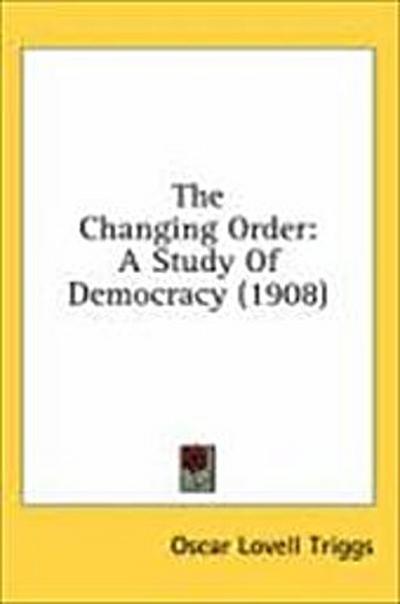 The Changing Order
