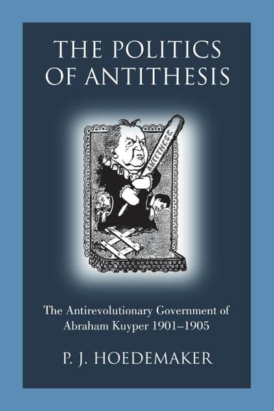 The Politics of Antithesis