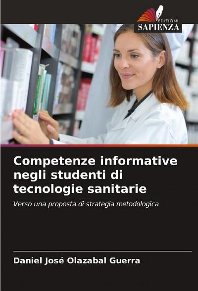 Competenze informative negli studenti di tecnologie sanitarie