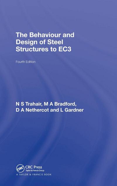 The Behaviour and Design of Steel Structures to EC3