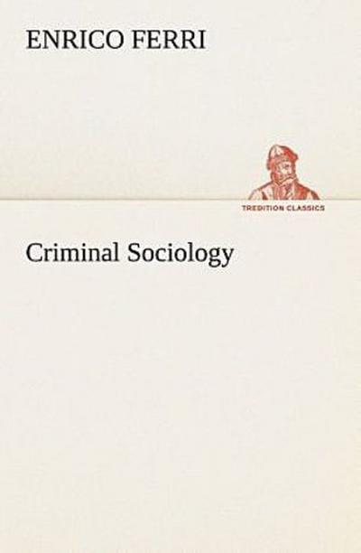Criminal Sociology