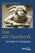 Das alte Handwerk