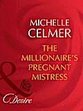 The Millionaire’s Pregnant Mistress