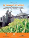 El salvado de arroz: procesos de estabilización y 