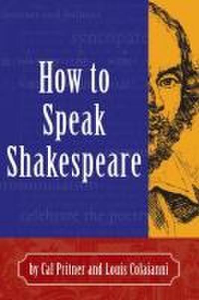 How to Speak Shakespeare