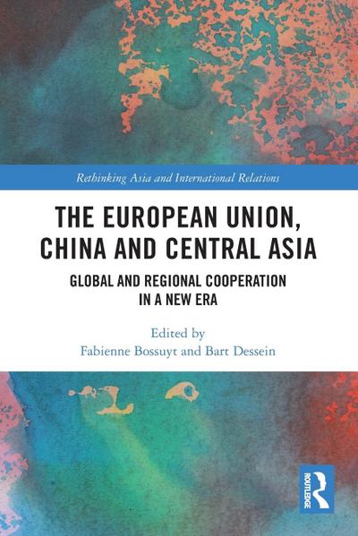 The European Union, China and Central Asia