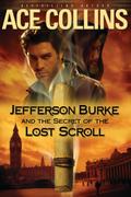Jefferson Burke and the Secret of the Lost Scroll