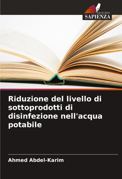 Riduzione del livello di sottoprodotti di disinfezione nell’acqua potabile