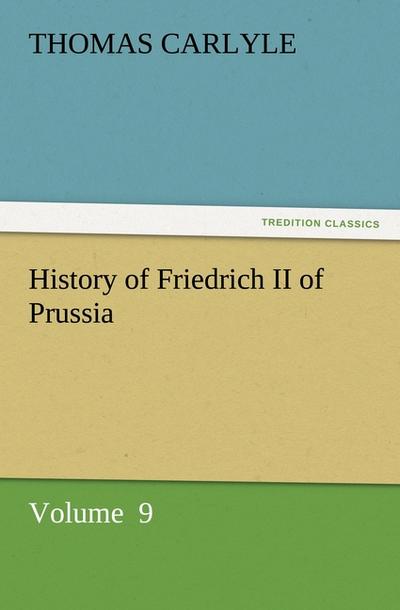 History of Friedrich II of Prussia 9