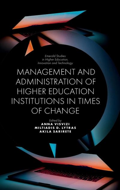 Management and Administration of Higher Education Institutions in Times of Change