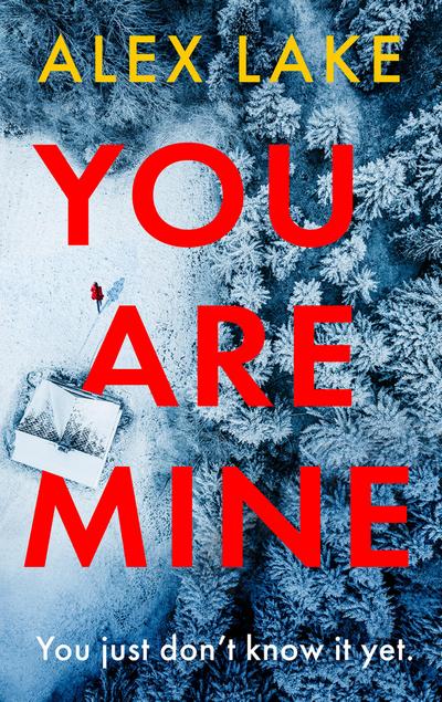 You Are Mine