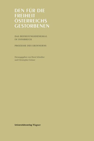 Den für die Freiheit Österreichs gestorbenen