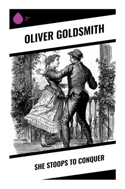 She Stoops to Conquer