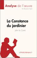 La Constance du jardinier de John le Carré (Analyse de l’œuvre)