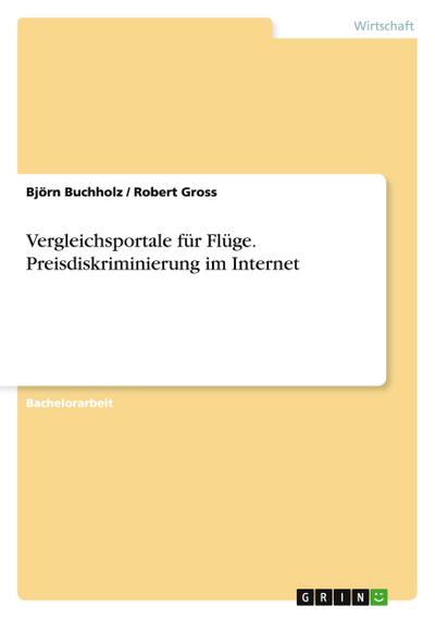 Vergleichsportale für Flüge. Preisdiskriminierung im Internet