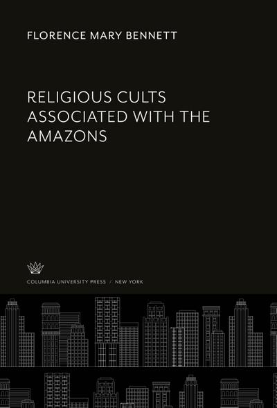 Religious Cults Associated With the Amazons
