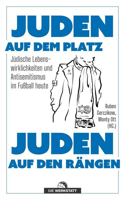 Juden auf dem Platz, Juden auf den Rängen
