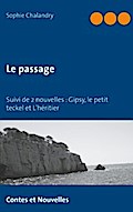 Le passage suivi de 2 nouvelles