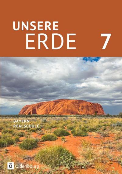Unsere Erde 7. Jahrgangsstufe- Realschule Bayern - Schülerbuch