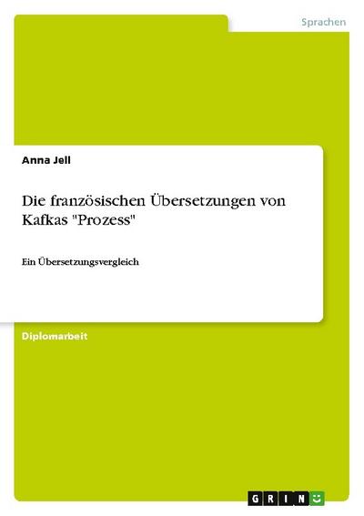 Die französischen Übersetzungen von Kafkas ’Prozess’