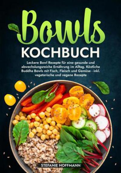 Bowls Kochbuch