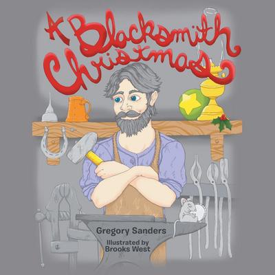 A Blacksmith Christmas