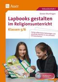 Lapbooks gestalten im Religionsunterricht, Klassen 5/6