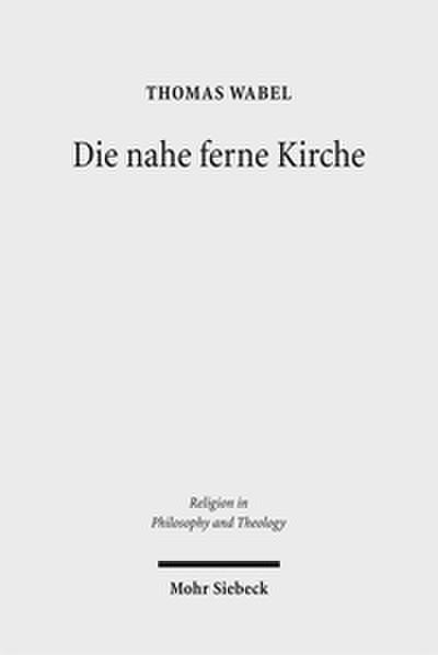 Die nahe ferne Kirche