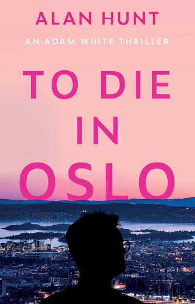 To Die in Oslo
