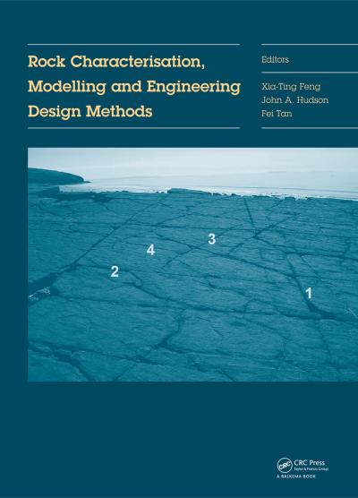 Rock Characterisation, Modelling and Engineering Design Methods