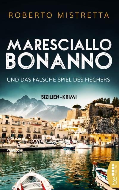 Maresciallo Bonanno und das falsche Spiel des Fischers