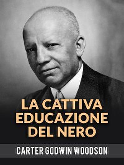 La Cattiva Educazione Del Nero (Tradotto)