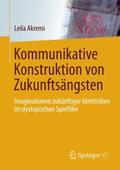 Kommunikative Konstruktion von Zukunftsängsten