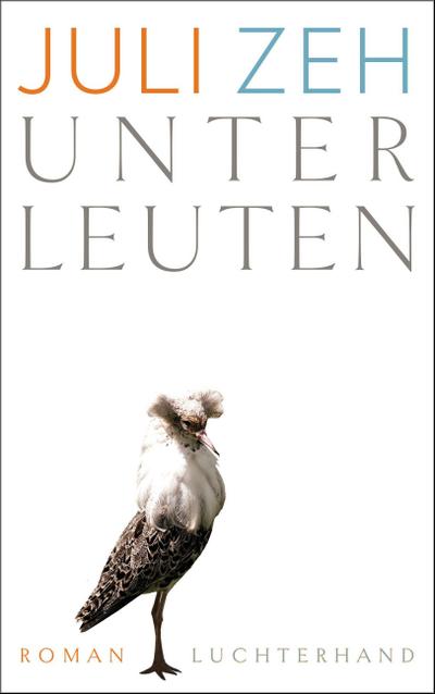 Unterleuten: Roman