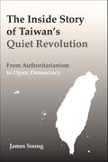 The Inside Story of Taiwan’s Quiet Revolution