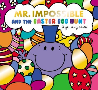 Mr. Impossible and the Easter Egg Hunt