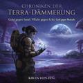 Chroniken der Terra-Dämmerung - Blut der Sterne und die Stille der Götter