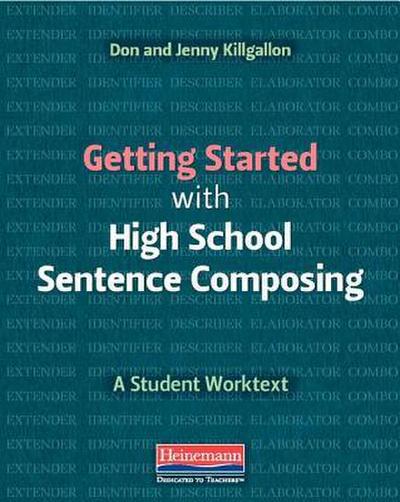Getting Started with High School Sentence Composing