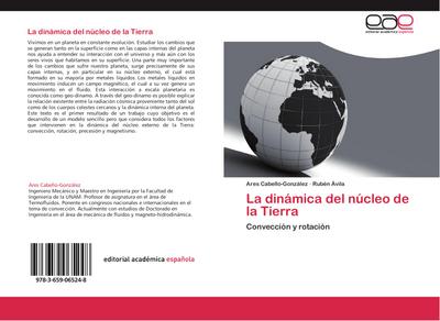 La dinámica del núcleo de la Tierra
