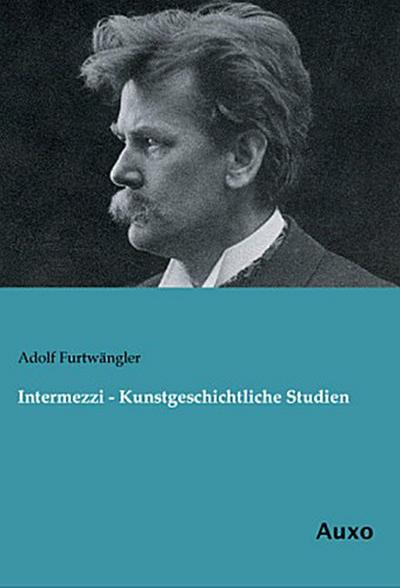 Intermezzi - Kunstgeschichtliche Studien