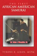 The First African American Samurai