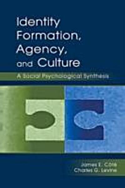 Identity, Formation, Agency, and Culture