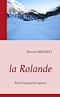 la Rolande - Maurice Nicollet