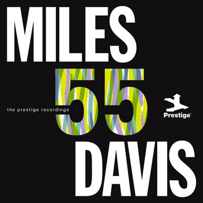 Miles ’55 (2CD)