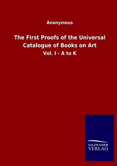 The First Proofs of the Universal Catalogue of Books on Art