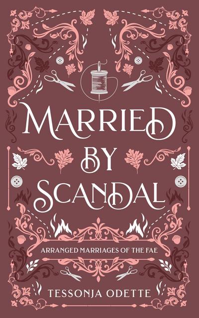 Married by Scandal