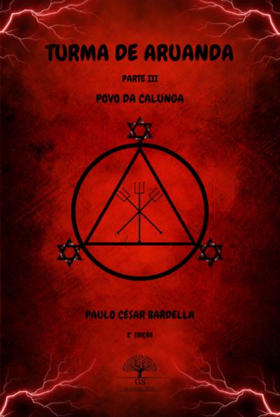 Turma De Aruanda - Parte Iii - Povo Da Calunga