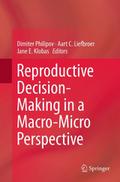 Reproductive Decision-Making in a Macro-Micro Pers